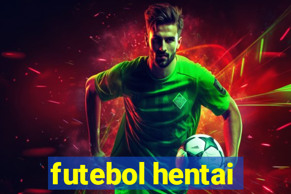 futebol hentai